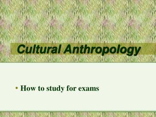 Cultural Anthropology