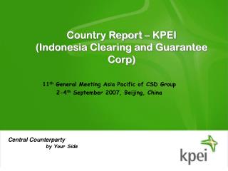 Country Report – KPEI (Indonesia Clearing and Guarantee Corp)