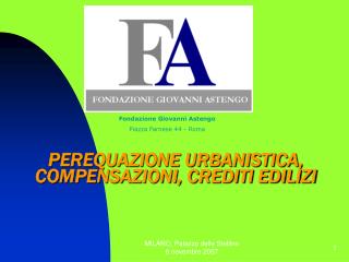 PEREQUAZIONE URBANISTICA, COMPENSAZIONI, CREDITI EDILIZI