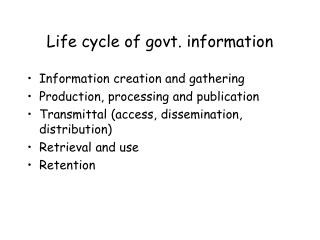 Life cycle of govt. information