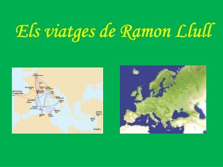 Els viatges de Ramon Llull