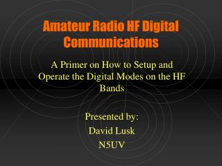 Amateur Radio HF Digital Communications