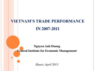 VIETNAM’S TRADE PERFORMANCE IN 2007-2011