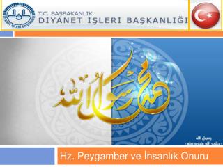 Hz. Peygamber ve İnsanlık Onuru