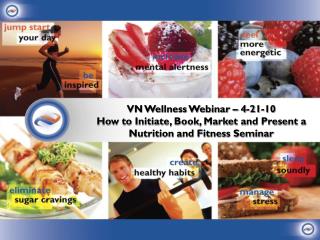 VN Wellness Webinar – 4-21-10