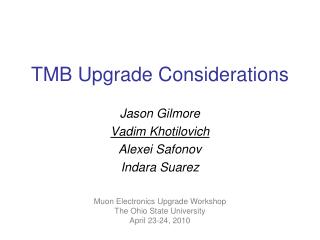 TMB Upgrade Considerations