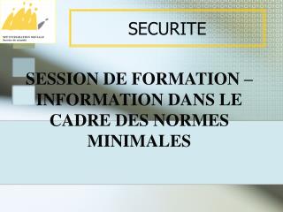 SECURITE