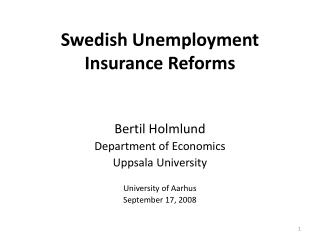 Swedish Unemployment Insurance Reforms