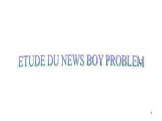 ETUDE DU NEWS BOY PROBLEM