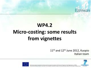 WP4.2 Micro-costing: some results from vignettes