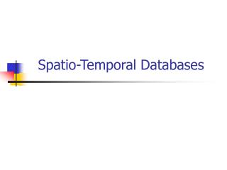 Spatio-Temporal Databases