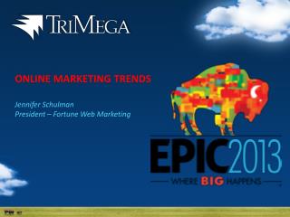 Jennifer Schulman President – Fortune Web Marketing