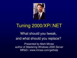 Tuning 2000/XP/.NET