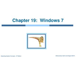 Chapter 19: Windows 7