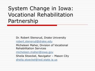 System Change in Iowa: Vocational Rehabilitation Partnership