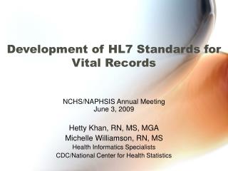 Development of HL7 Standards for Vital Records