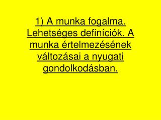 Munka: fogalomtisztázás