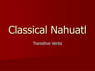 Classical Nahuatl