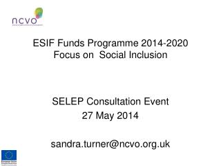 ESIF Funds Programme 2014-2020 Focus on Social Inclusion
