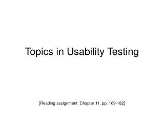 Topics in Usability Testing