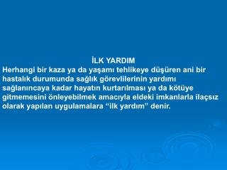 İLK YARDIM