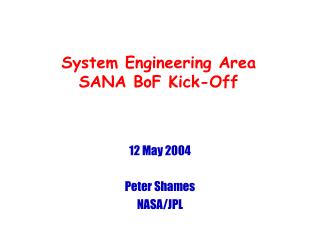 System Engineering Area SANA BoF Kick-Off