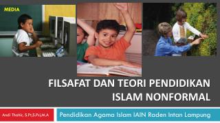 Filsafat dan Teori Pendidikan Islam Nonformal