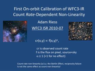 First On-orbit Calibration of WFC3-IR Count Rate -Dependent Non-Linearity
