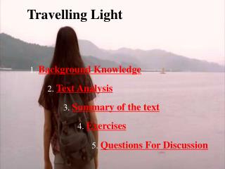 Travelling Light