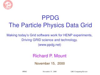 PPDG The Particle Physics Data Grid