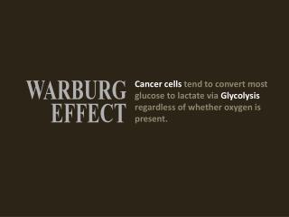 WARBURG EFFECT