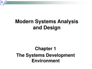 Chapter 1 The Systems Development Environment