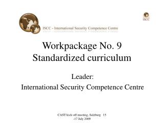 Workpackage No. 9 Standardized curriculum