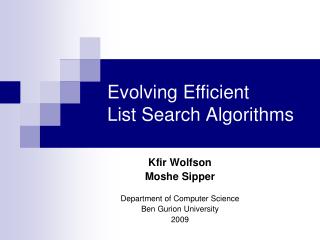 Evolving Efficient List Search Algorithms