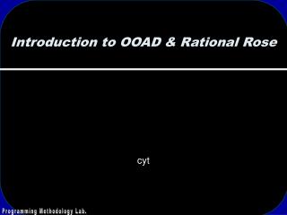 Introduction to OOAD &amp; Rational Rose