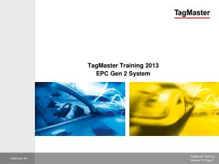 TagMaster Training 2013 EPC Gen 2 System