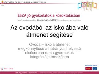 Az óvodából az iskolába való átmenet segítése