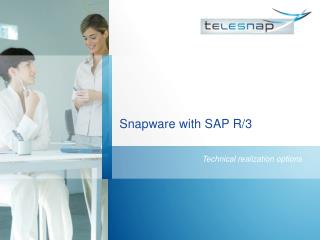 Snapware with SAP R/3