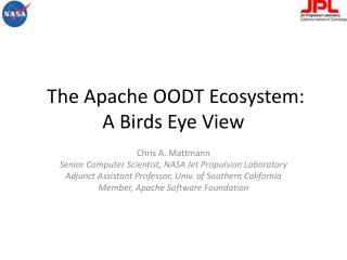 The Apache OODT Ecosystem: A Birds Eye View