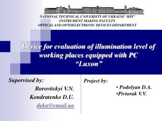 Device for evaluation of illumination level of working places equipped with PC “Luxon”