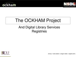 The OCKHAM Project