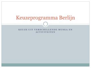 Keuzeprogramma Berlijn