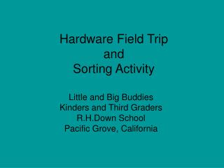 Hardware Field Trip and Sorting Activity