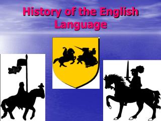 History of the English Language