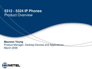 5312 - 5324 IP Phones Product Overview