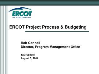 ERCOT Project Process &amp; Budgeting