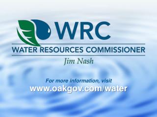 For more information, visit oakgov/water