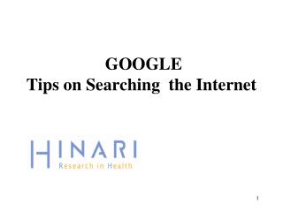 GOOGLE Tips on Searching the Internet