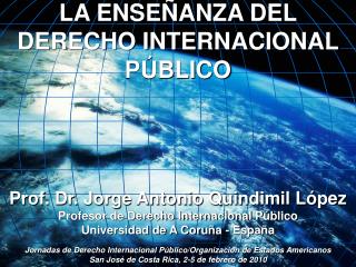 LA ENSEÑANZA DEL DERECHO INTERNACIONAL PÚBLICO