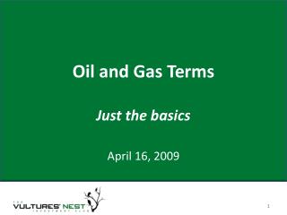 Oil and Gas Terms Just the basics